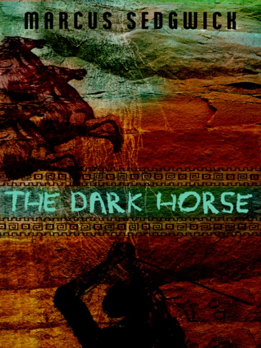 Title details for The Dark Horse by Marcus Sedgwick - Wait list